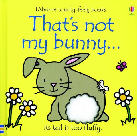 That's Not My Bunny...by Fiona Watt