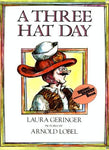A Three Hat Day (Reading Rainbow Books) by Laura Geringer, Arnold Lobel