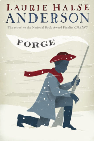 Forge (Seeds of America Trilogy) by Laurie Halse Anderson