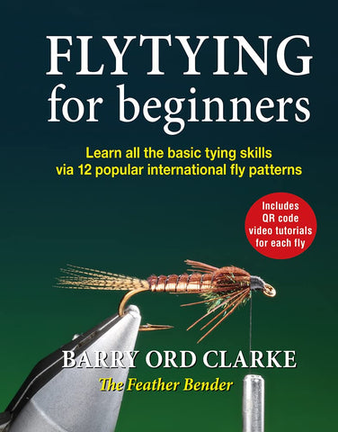Flytying for Beginners by Barry Ord Clarke