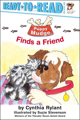 Puppy Mudge Finds a Friend: Ready-to-Read Pre-Level 1 by Cynthia Rylant