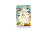 Around the Ocean in 80 Fish & Other Sea Life by Helen Scales