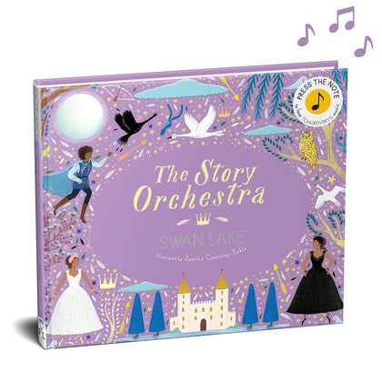 The Story Orchestra: Swan Lake (Story Orchestra #4)