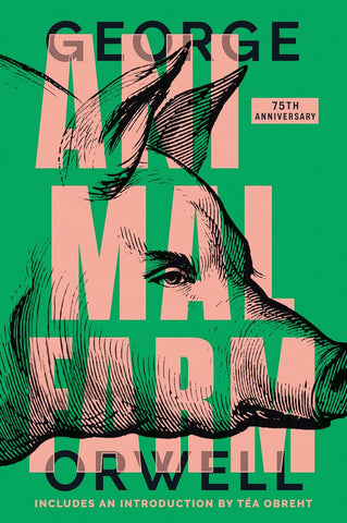 Animal Farm (75th Anniversary) by George Orwell