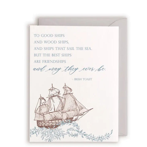"The Best Ships Are Friendships" Letterpress Greeting Card