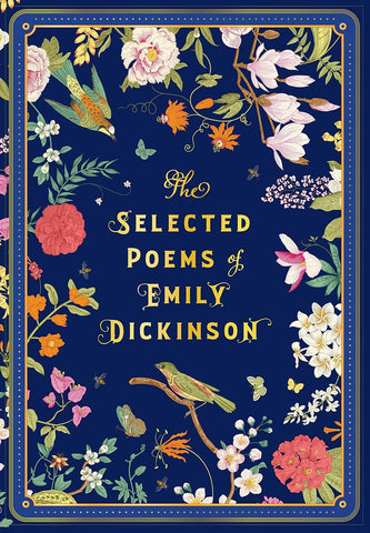 The Selected Poems of Emily Dickinson (Timeless Classics #8)