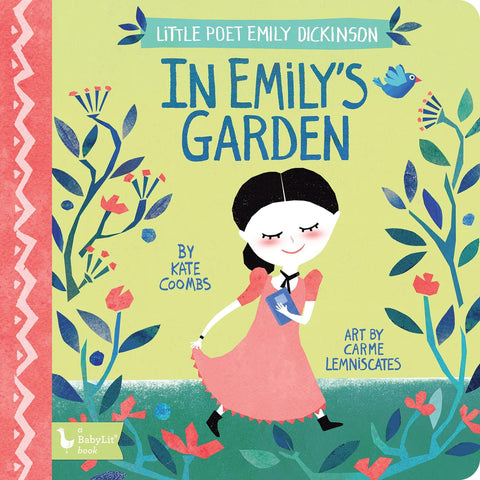 Little Poet Emily Dickinson: In Emily's Garden (BabyLit)