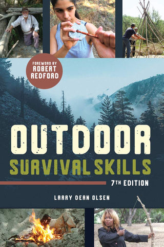 Outdoor Survival Skills (7TH ed.) by Larry Dean Olsen
