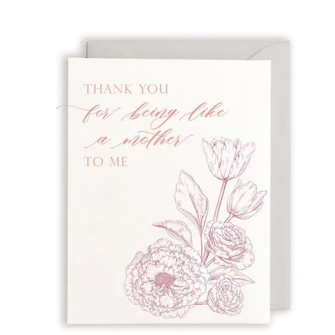 "Thank You For Being Like A Mother To Me" Letterpress Card