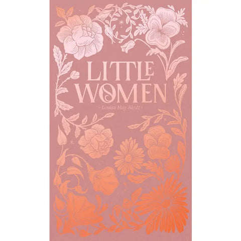 Little Women (Wordsworth Luxe Collection) by Louisa May Alcott