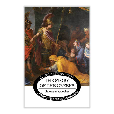 The Story of the Greeks by Helene Guerber
