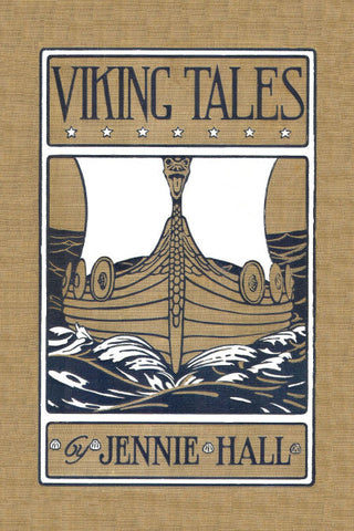 Viking Tales by Jennie Hall (Yesterday's Classics)