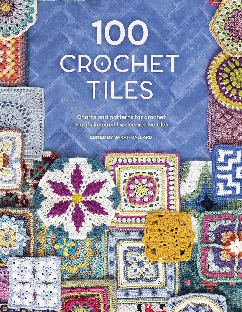 100 Colorful Granny Squares to Crochet ~ Soft Cover Book ~ Crochet ~ almost  9 x 9