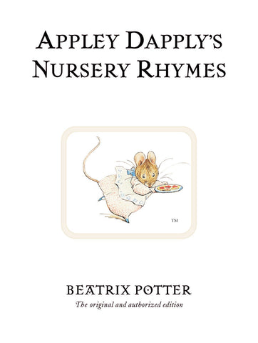 Appley Dapply's Nursery Rhymes by Beatrix Potter (Peter Rabbit #22)