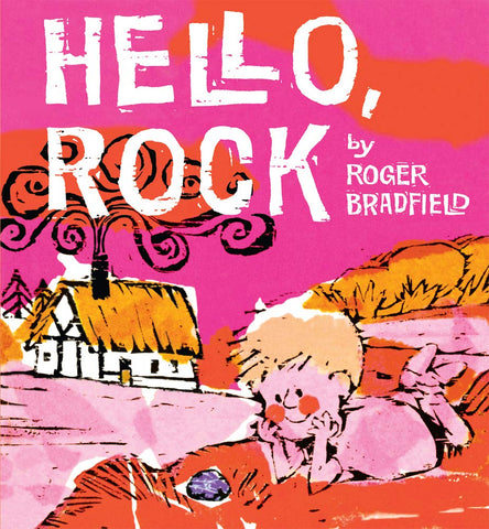 Hello Rock by Roger Bradfield