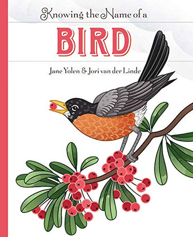 Knowing the Name of a Bird by Jane Yolen