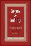 Norms and Nobility: A Treatise on Education by David Hicks
