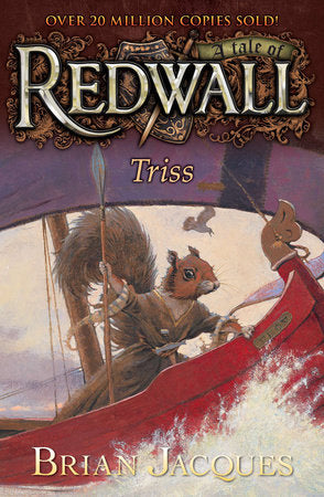 Triss: A Tale of Redwall (#15) by Brian Jacques