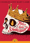 Tales from Shakespeare by Charles and Mary Lamb (Puffin Classics)