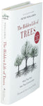 The Hidden Life of Trees: What They Feel, How They Communicate by Peter Wohlleben