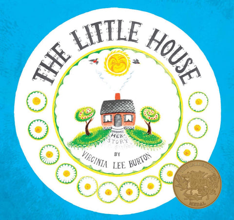 The Little House by Virginia Lee Burton