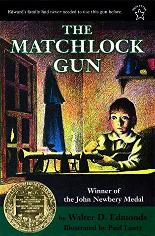 The Matchlock Gun by Walter D. Edmonds