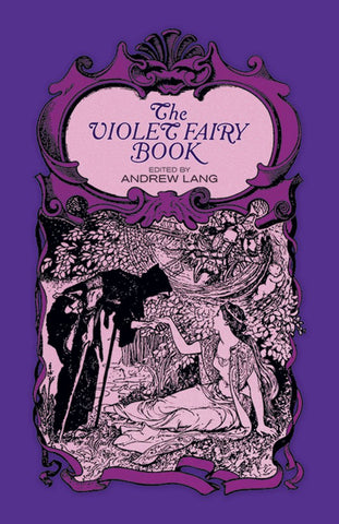 The Violet Fairy Book (Revised) by Andrew Lang