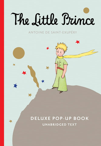 The Little Prince Deluxe Pop-Up Book byAntoine de Saint-Exupéry