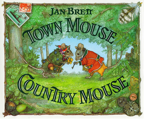 Town Mouse Country Mouse by Jan Brett