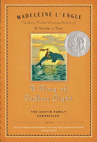 A Ring of Endless Light: Book #4 in the Austin Family Chronicles by Madeline L'Engle