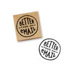 Better Than Email Rubber Stamp