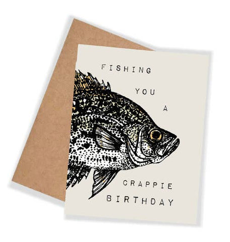 Fishing You a Crappie Birthday Card