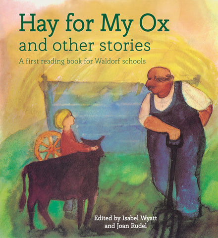 Hay for My Ox and Other Stories by Isabel Wyatt