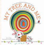 My Tree and Me: A Book of Seasons by Jo Witek