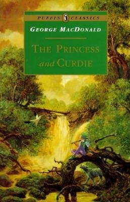 The Princess and Curdie by George MacDonald (Puffin Classics)