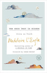 The Rock That Is Higher: Story as Truth by Madeleine L'Engle