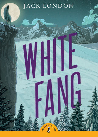 White Fang by Jack London (Puffin Classics)