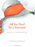 All You Need for a Snowman by Alice Schertle