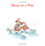 Sheep on a Ship (Sheep in a Jeep) by Nancy E Shaw