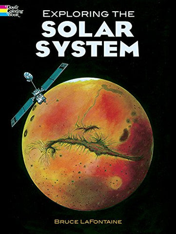 Exploring the Solar System Coloring Book by Bruce LaFontaine