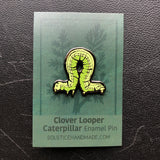 Clover Looper Caterpillar Enamel Pin