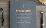 Septuaginta: An Abridged Reader's Edition.  Editors Gregory R Lanier & William A Ross