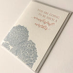 "You Are Going To Be Such A Wonderful Mother" Letterpress Card