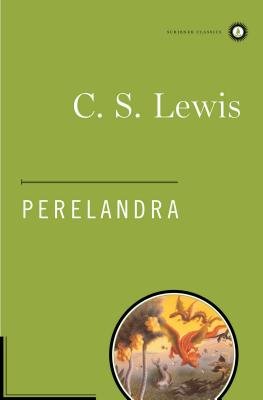 Perelandra (Space Trilogy #2) by C.S.Lewis