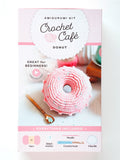 Crochet Cafe Amigurumi Kit Donut: Everything You Need Is Included: 100%-Cotton Yarn, Crochet Hook, Stitch Marker, Tapestry Needle, Fiberfill, Step-By-Step by Better Day Press