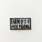 Farm Over Pharma Embroidered Iron-On Patch