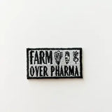 Farm Over Pharma Embroidered Iron-On Patch