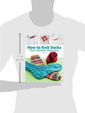 How to Knit Socks: Three Methods Made Easy by Edie Eckman