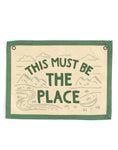 This Must Be The Place Embroidered Canvas Banner