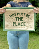 This Must Be The Place Embroidered Canvas Banner